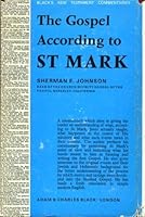A commentary on the Gospel according to St. Mark (Black's New Testament commentaries) B0007ISK9S Book Cover
