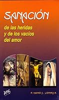 Sanacion de las heridas y de los vacuos del amor 9588279631 Book Cover