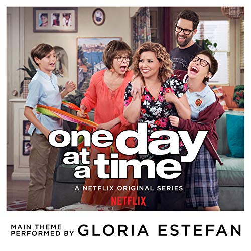 One Day at a Time (From the Netflix Original Series) One Day at a Time (From the Netflix Original Series)
