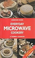 Everyday Microwave Cookery: A Thorpac Cookbook 0859412172 Book Cover