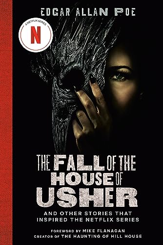 Cover of The Fall of the House of Usher and Other Stories That Inspired the Netflix Series