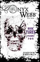 Onyx Webb: Book Three 099075183X Book Cover