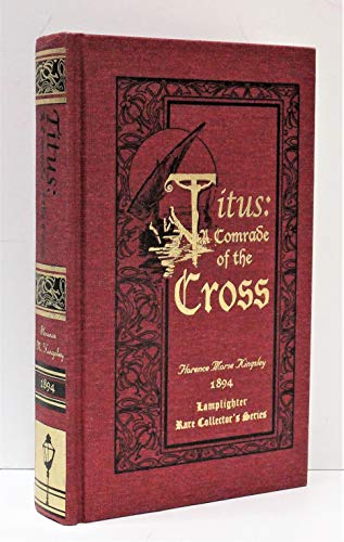 Titus: A Comrade of the Cross (Rare Collector's... 1584740027 Book Cover