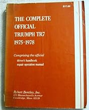 The Complete Official Triumph TR7 1975-1978