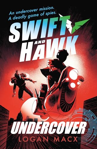 Swift and hawk: undercover