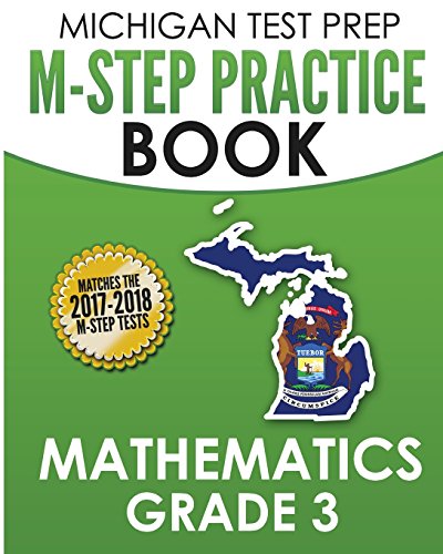 MICHIGAN TEST PREP M-STEP Practice Book Mathematic… MICHIGAN TEST PREP M-STEP Practice Book Mathematic…
