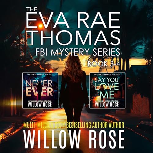 The Eva Rae Thomas Mystery Series: Book 3-4 - Willow Rose episode artwork