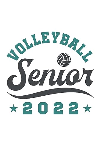 Volleyball Senior 2022: Volleyball Journal, Blank Paperback Lined Notebook to Write in, Volleyball Player Gifts, college ruled