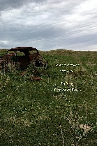 Walk About 100 Miles: Poetry