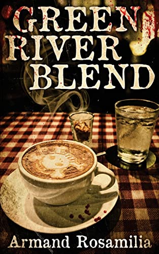 Green River Blend 1519751834 Book Cover