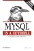 MySQL in a Nutshell: A Desktop Quick Reference (In a Nutshell (O'Reilly))