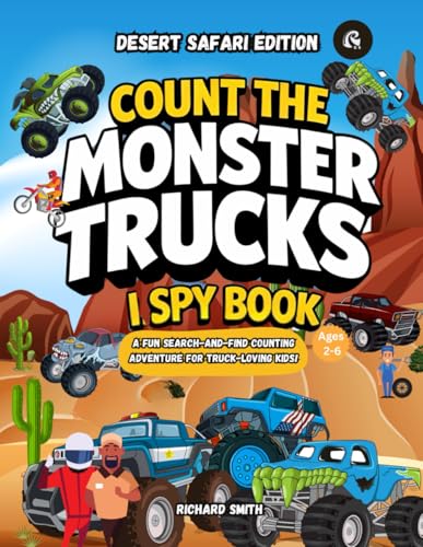 Count the Monster Truck I Spy Book: A Fun Search-and-Find Counting Adventure for Truck-Loving Kids! (I Spy Children's Book)