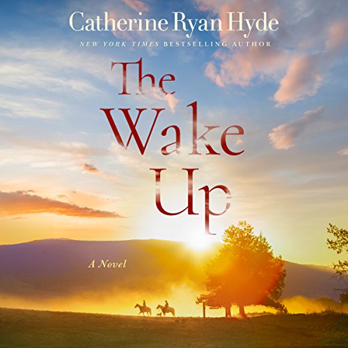 The Wake Up Audiobook by Catherine Ryan Hyde episode artwork