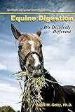 Equine Digestion: It's Decidedly Different (Spotlight on Equine Nutrition)
