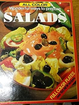 Wonderful Ways to Prepare Salads