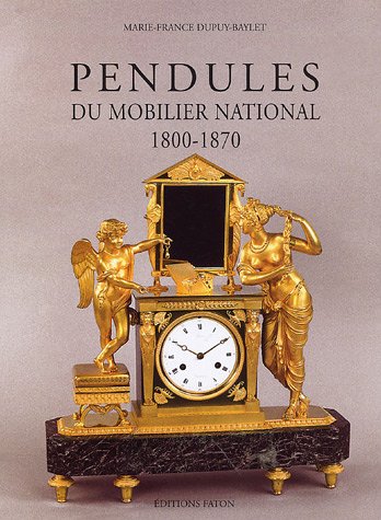 Pendules du mobilier national : 1800-1870