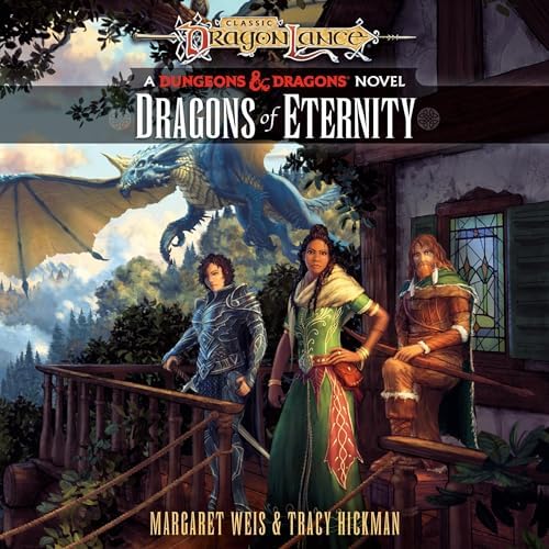 Page de couverture de Dragons of Eternity: Dragonlance Destinies: Volume 3 Audiobook by Margaret Weis