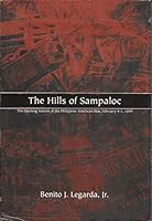 Hills of Sampaloc: The Opening Actions of the Philippine-American War, February 4-5, 1899 9715694209 Book Cover