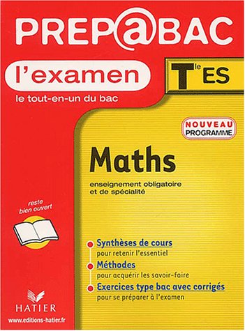 Prépabac, l'examen : Maths, terminales ES - Enseignement obligatoire et de spécialité