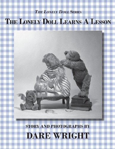 The Lonely Doll Learns A Lesson (The Lonely Doll Series)