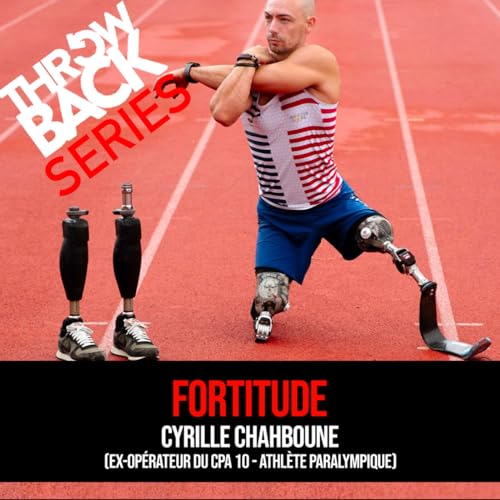 Throwback Series #8 – Cyrille Chahboune (Athlète paralympique / Ex-opérateur CPA 10)🏐🇫🇷 Podcast Por arte de portada
