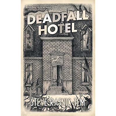 Deadfall Hotel