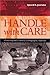 Handle with Care: Ownership And Control Of Ethnographic Materials (Pitt Assn Soc Anth Oceanic)
