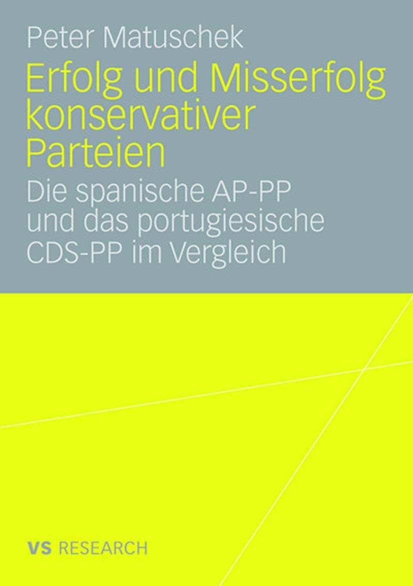 Erfolg und Misserfolg konservativer Parteien: Die spanische AP-PP und das portugiesische CDS-PP im Vergleich