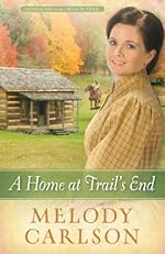 A Home at Trail's End (Homeward on the Oregon Trail Book 3)
