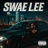 Swae Lee [Explicit]