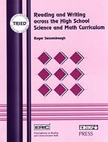 Reading and Writing Across the High School Science and Math Curriculum (Teaching Resources in the Eric Database) 0927516292 Book Cover
