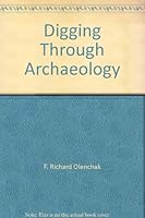 Digging Through Archaeology 0936386495 Book Cover