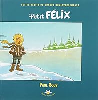 PETIT FELIX 2923518322 Book Cover