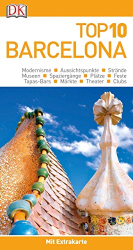 Top 10 Reiseführer Barcelona: mit Extra-Karte und kulinarischem Sprachführer zum Herausnehmen Top 10 Reiseführer Barcelona: mit Extra-Karte und kulinarischem Sprachführer zum Herausnehmen