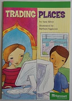 Paperback Trading Places, Advanced Reader Grade 3: Harcourt School Publishers Storytown (Rdg Prgm 08/09/10 Wt) Book