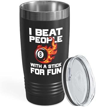 Billiards Player Black Tumbler 20oz - stick for fun - Pool Player Gifts Table Rail Balls Chalk Cue Sticks
