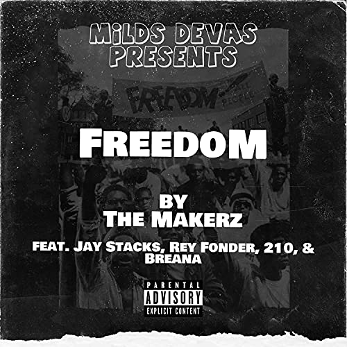 Jay Stacks Freedom de The Makerz feat. Jay Stacks, Rey Fonder, 210 & Breana en ...