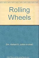 Rolling Wheels B000JWFSGU Book Cover