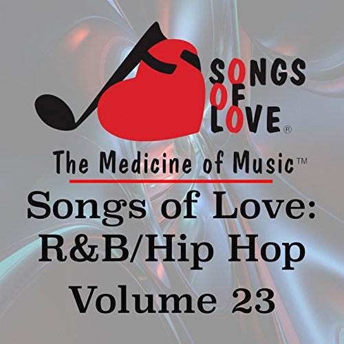 Songs of Love R&B Hip Hop, Vol. 23 Various artists
