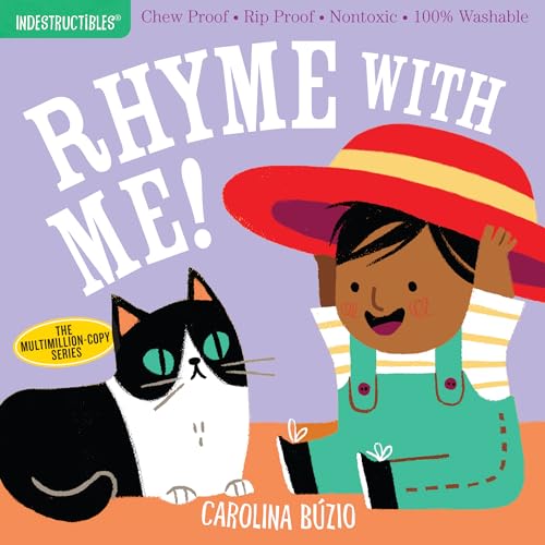 Image of Indestructibles: Rhyme with Me!: Chew Proof · Rip Proof · Nontoxic · 100% Washable (Book for Babies, Newborn Books, Safe to Chew)