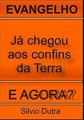 Capa de Já Chegou Aos Confins Da Terra. E Agora?