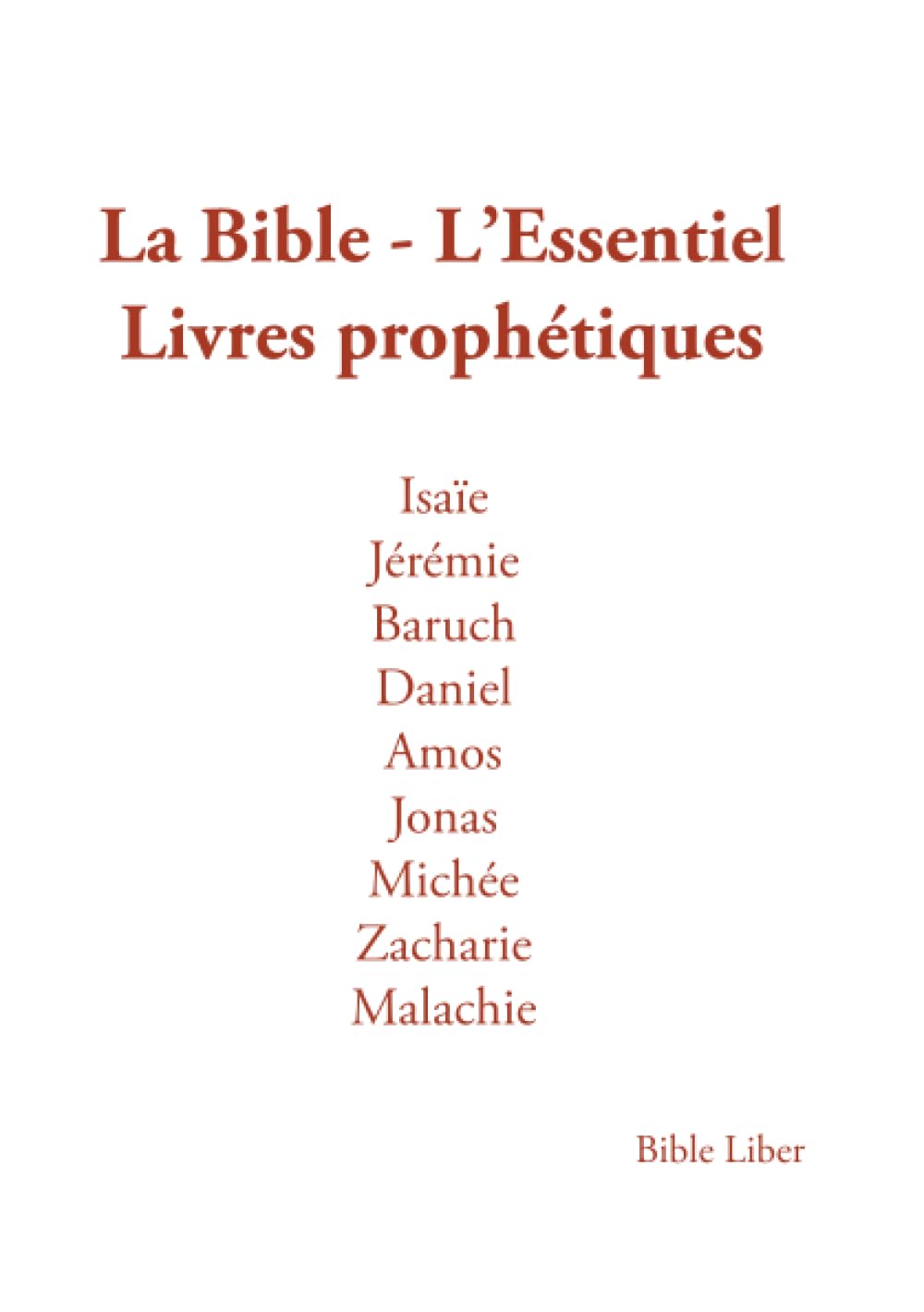 Livres prophétiques: La Bible - L'Essentiel