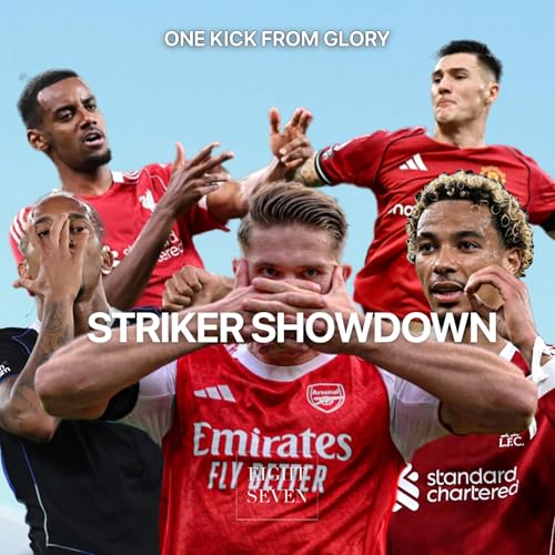 147. Striker showdown: Stats or Instinct? cover art