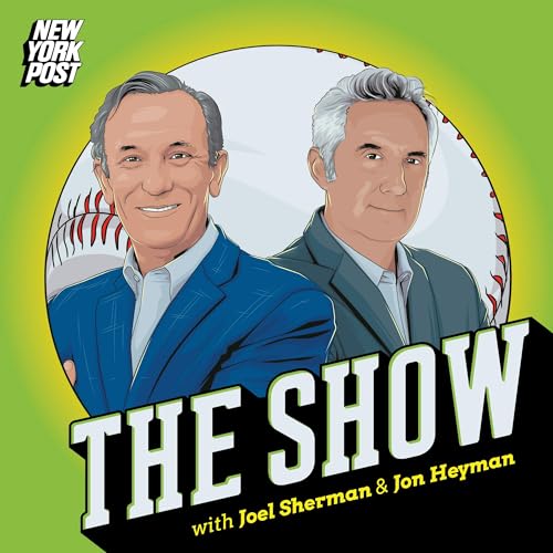 The Show: A NY Post baseball podcast with Joel Sherman & Jon Heyman Podcast Por NYPost arte de portada