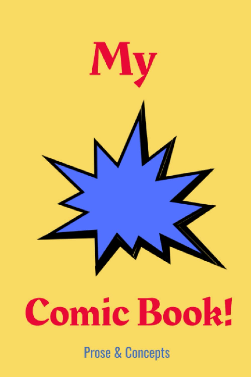 My Comic Book! (Create Your Own Comic Books)