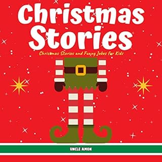 Christmas Stories: Christmas Stories and Funny Jokes for Kids Audiolibro Por Uncle Amon arte de portada