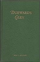 Durward's Glen, a Gem of the Middle West: Its History, Poetry and Art B00087JJC0 Book Cover