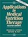 Applications in Medical Nutrition Therapy (2nd Edition)