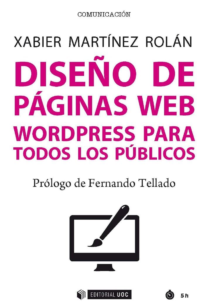 DISEÑO DE PÁGINAS WEB: Wordpress para todos los públicos: 613 (Manuales)