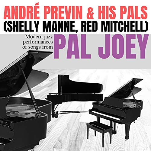 Modern Jazz Performances of Songs from Pal Joey von Andre Previn & His